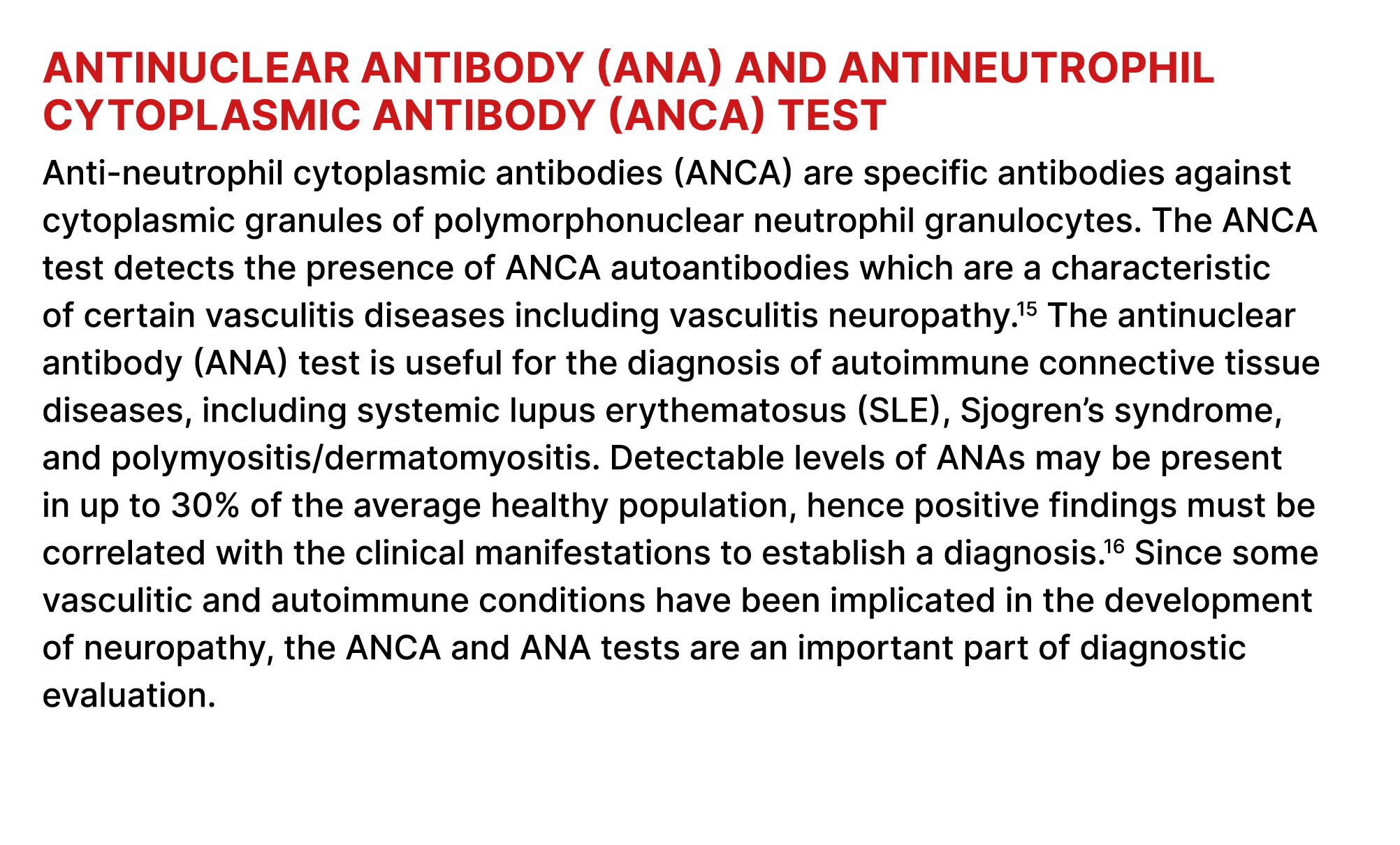 Antinuclear antibody (ANA) and antineutrophil cytoplasmic antibody (ANCA) test Anti neutrophil cytoplasmic antibodies...