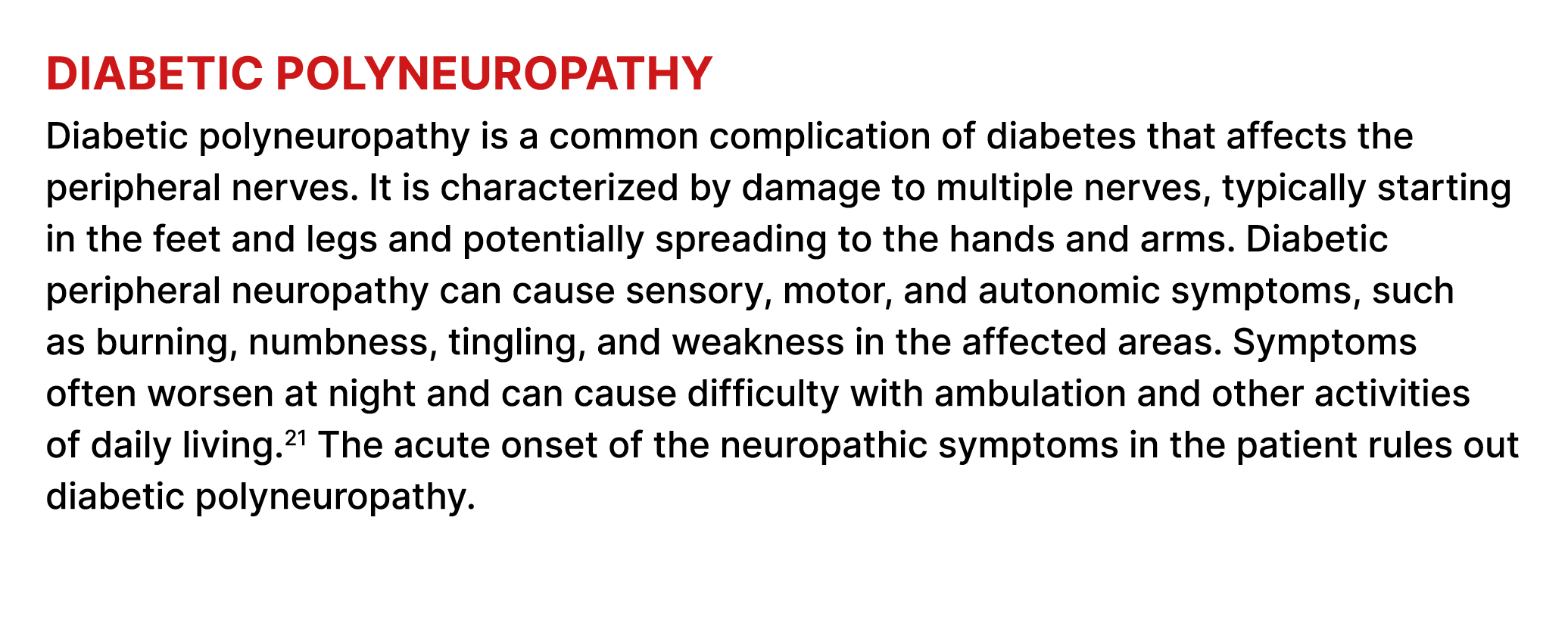 Diabetic polyneuropathy Diabetic polyneuropathy is a common complication of diabetes that affects the peripheral nerv...