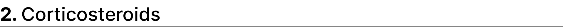 2. Corticosteroids 