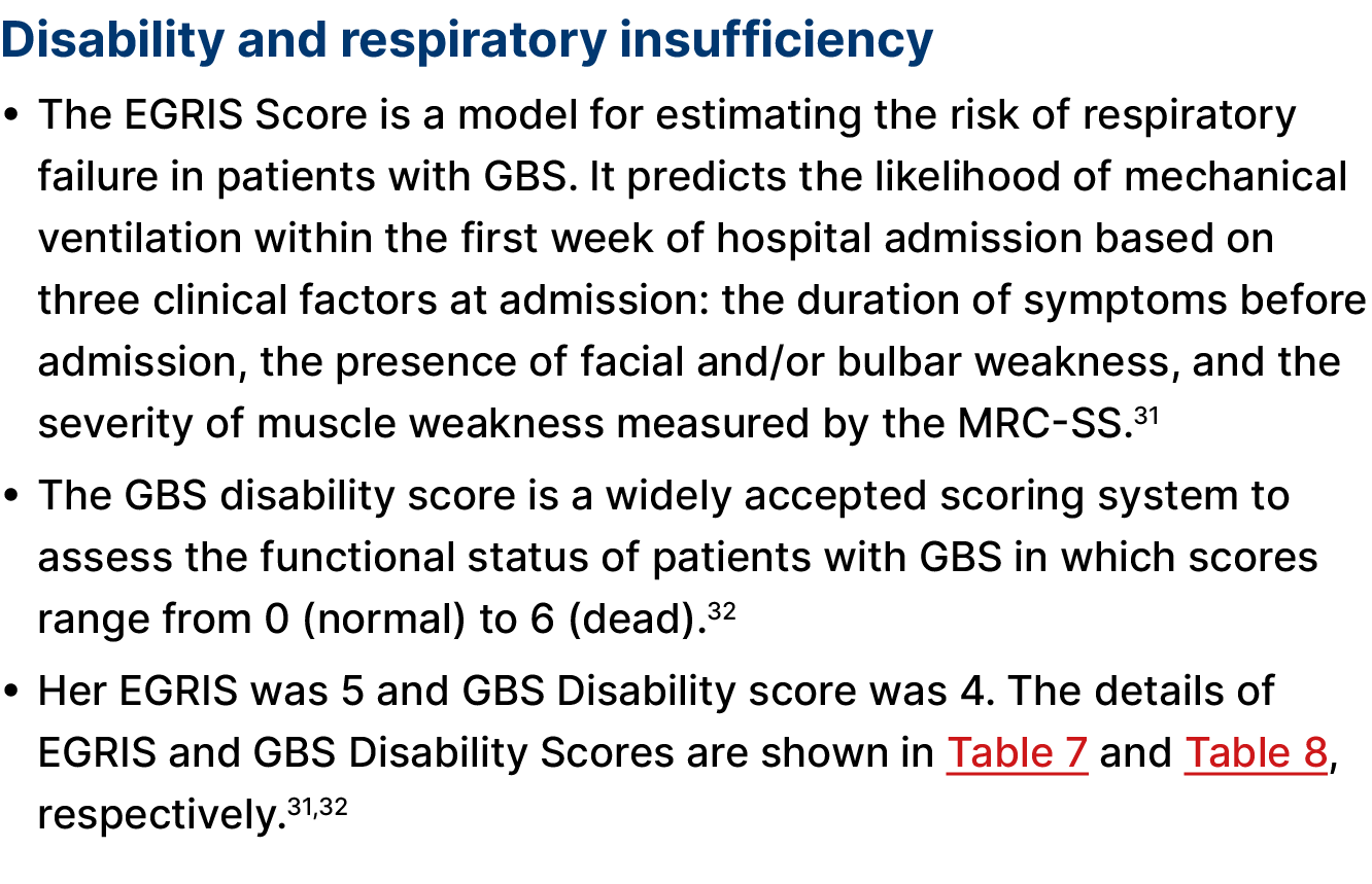 Disability and respiratory insufficiency • The EGRIS Score is a model for estimating the risk of respiratory failure ...