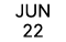 JUN 22